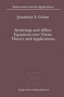 Semirings and Affine Equations over Them