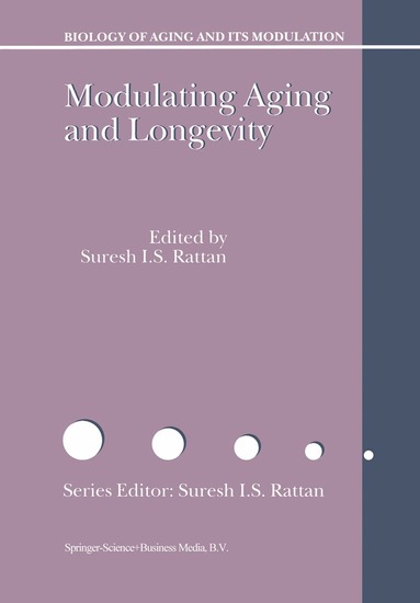 S.I. Rattan - Modulating Aging and Longevity, Häftad