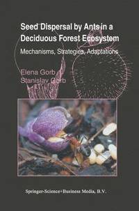 bokomslag Seed Dispersal by Ants in a Deciduous Forest Ecosystem