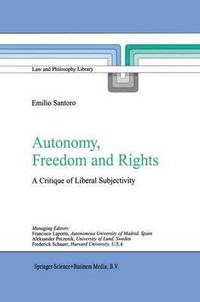 bokomslag Autonomy, Freedom and Rights