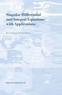 bokomslag Singular Differential and Integral Equations with Applications