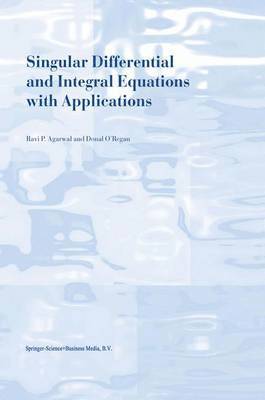 Singular Differential and Integral Equations with Applications 1