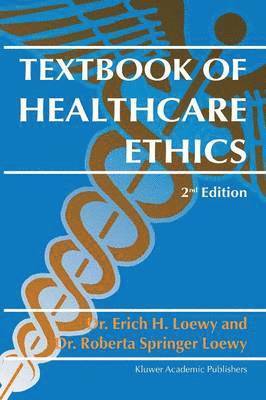 bokomslag Textbook of Healthcare Ethics
