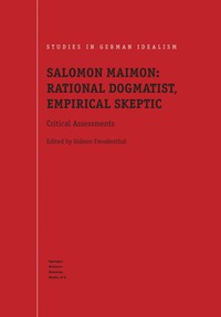 bokomslag Salomon Maimon: Rational Dogmatist, Empirical Skeptic