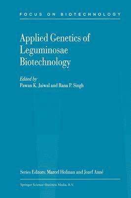 Applied Genetics of Leguminosae Biotechnology 1