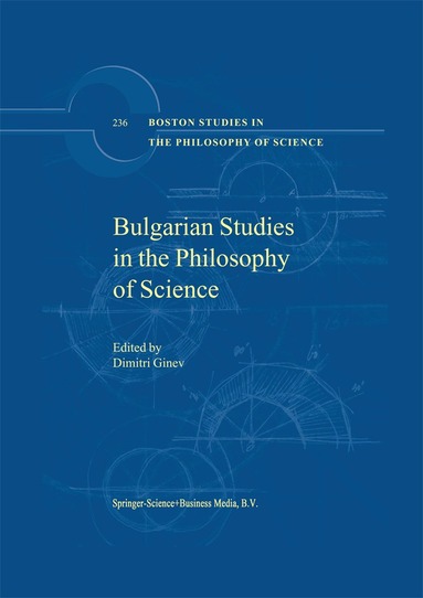 D. Ginev - Bulgarian Studies in the Philosophy of Science, Häftad