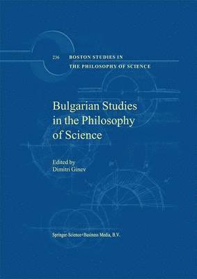 Bulgarian Studies in the Philosophy of Science 1