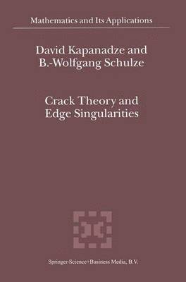 bokomslag Crack Theory and Edge Singularities
