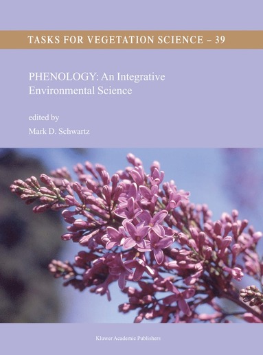 bokomslag Phenology: An Integrative Environmental Science