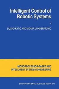 bokomslag Intelligent Control of Robotic Systems