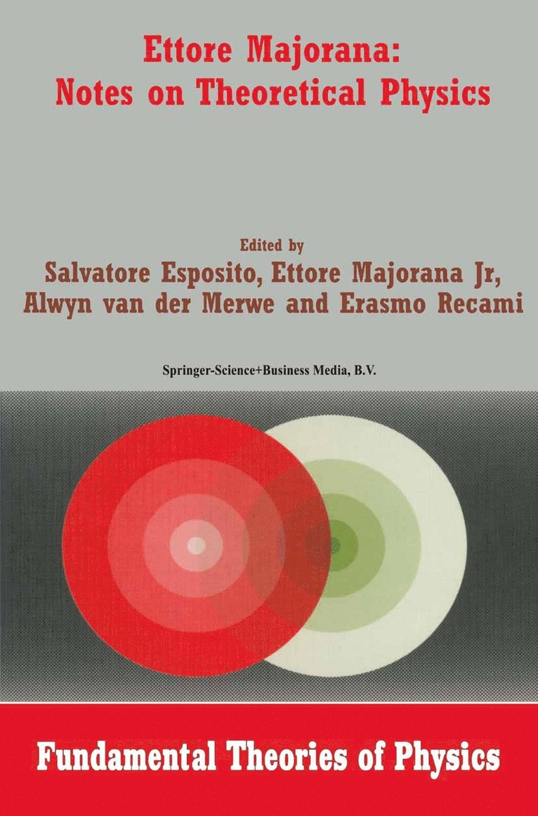 Ettore Majorana: Notes on Theoretical Physics 1