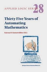 bokomslag Thirty Five Years of Automating Mathematics
