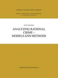 bokomslag Analyzing Rational Crime - Models and Methods
