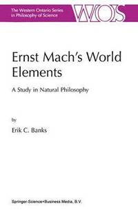 bokomslag Ernst Mach's World Elements