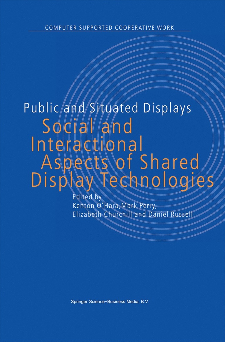 K. O'Hara, M. Perry, E. Churchill, D. Russell, Mark Perry - Public and Situated Displays, Häftad