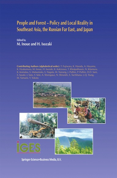 bokomslag People and Forest  Policy and Local Reality in Southeast Asia, the Russian Far East, and Japan