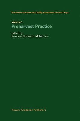 Production Practices and Quality Assessment of Food Crops 1