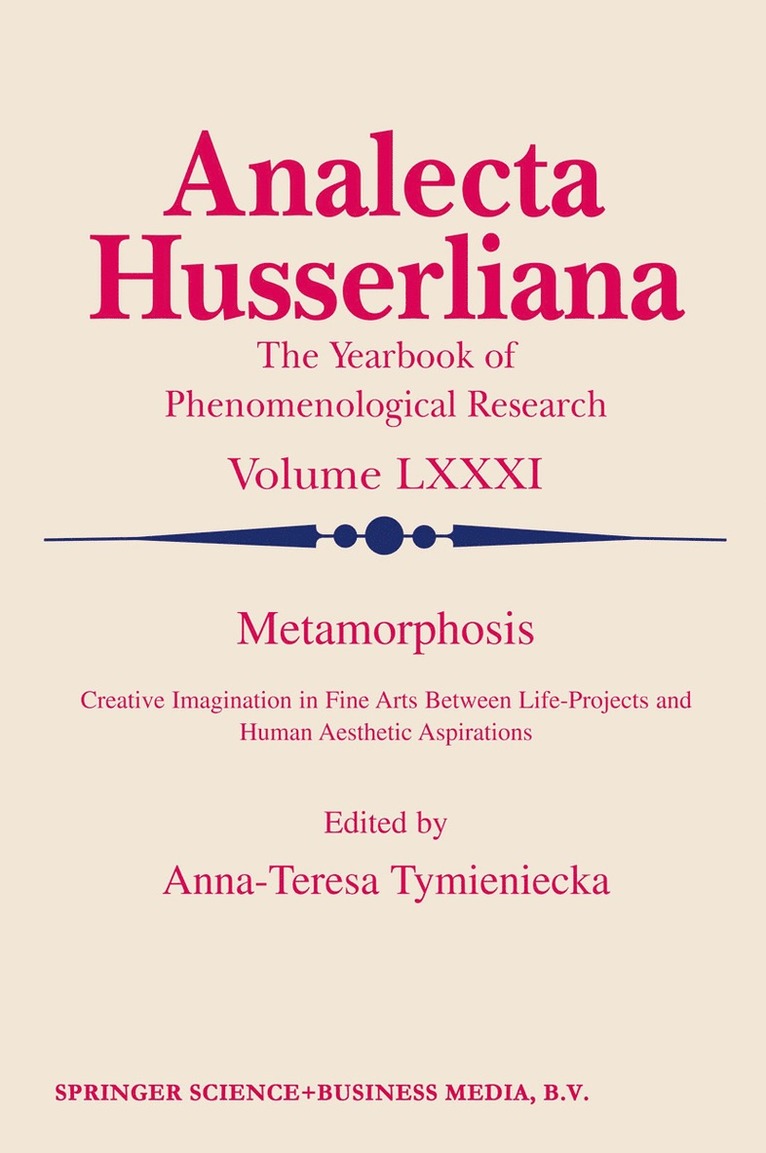 Anna-Teresa Tymieniecka, A-T Tymieniecka - Metamorphosis, Häftad