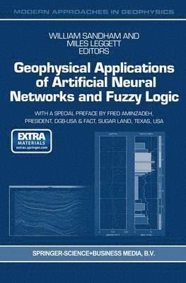 Geophysical Applications of Artificial Neural Networks and Fuzzy Logic 1