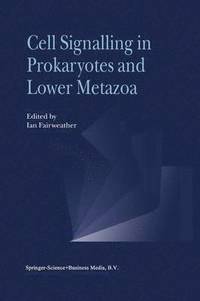 bokomslag Cell Signalling in Prokaryotes and Lower Metazoa