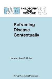 bokomslag Reframing Disease Contextually