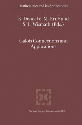 Galois Connections and Applications 1