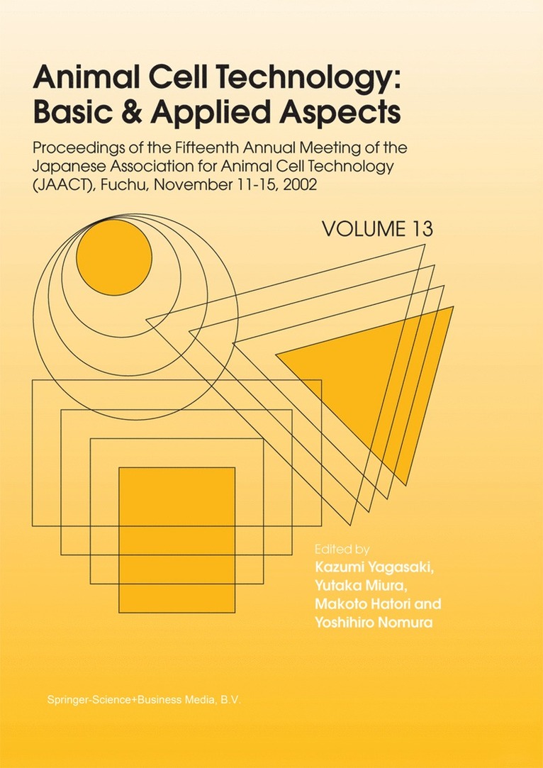 Animal Cell Technology: Basic & Applied Aspects 1