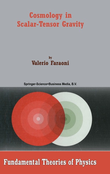 Valerio Faraoni - Cosmology in Scalar-Tensor Gravity, Häftad
