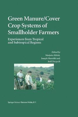 Green Manure/Cover Crop Systems of Smallholder Farmers 1