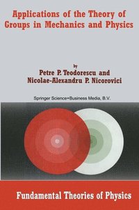 bokomslag Applications of the Theory of Groups in Mechanics and Physics