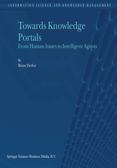 B. Detlor - Towards Knowledge Portals, Häftad