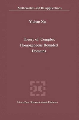 bokomslag Theory of Complex Homogeneous Bounded Domains