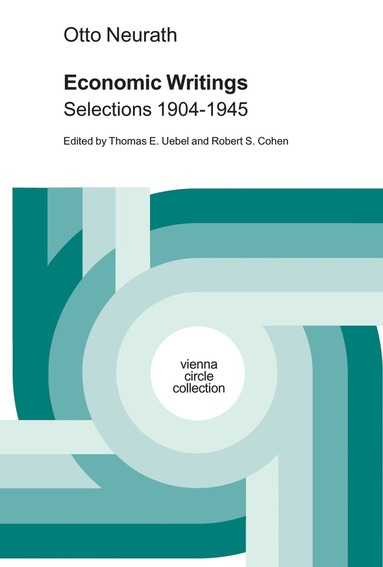 Otto Neurath, Th.E Uebel, Robert S. Cohen - Economic Writings, Häftad