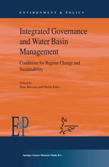 Stefan Kuks, Hans Bressers - Integrated Governance and Water Basin Management, Häftad