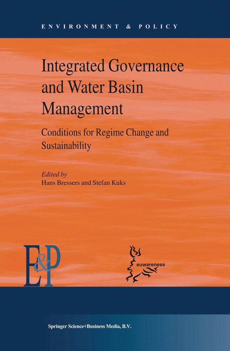 Stefan Kuks, Hans Bressers - Integrated Governance and Water Basin Management, Häftad