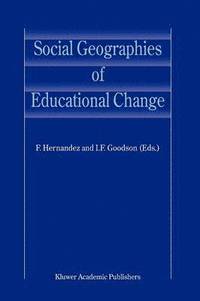 bokomslag Social Geographies of Educational Change