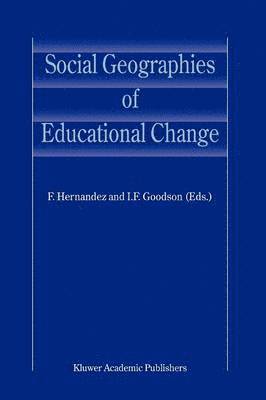bokomslag Social Geographies of Educational Change