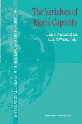 The Variables of Moral Capacity 1