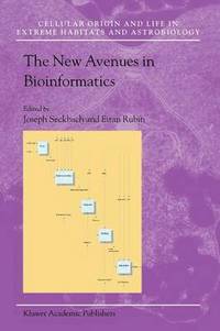 bokomslag The New Avenues in Bioinformatics
