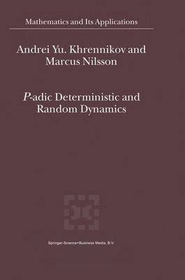 P-adic Deterministic and Random Dynamics 1