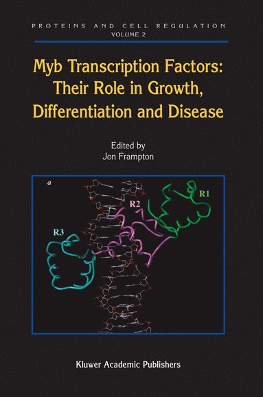 bokomslag Myb Transcription Factors: Their Role in Growth, Differentiation and Disease