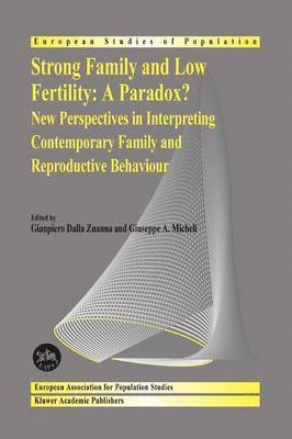 Strong family and low fertility:a paradox? 1