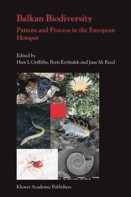 Huw I. Griffiths, Boris Kryštufek, Jane M. Reed, Boris Krystufek, Boris Krytufek, Boris Kry¿tufek - Balkan Biodiversity, Häftad