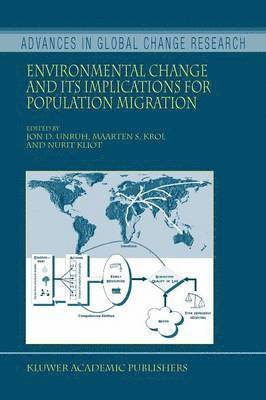 Environmental Change and its Implications for Population Migration 1