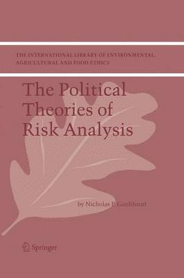 bokomslag The Political Theories of Risk Analysis