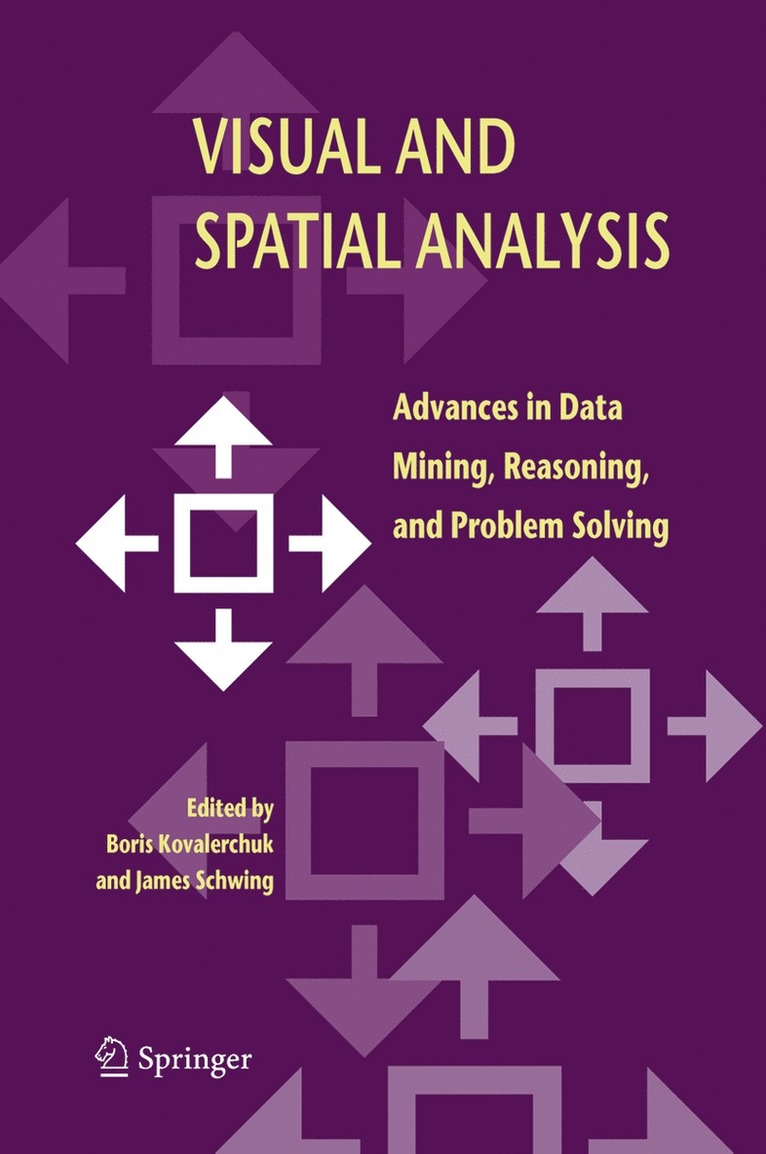 Boris Kovalerchuk, James Schwing - Visual and Spatial Analysis, Häftad