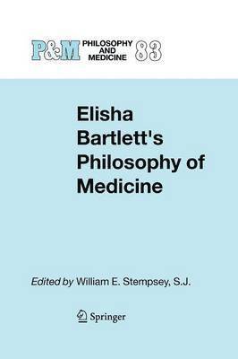 bokomslag Elisha Bartlett's Philosophy of Medicine