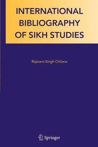 bokomslag International Bibliography of Sikh Studies