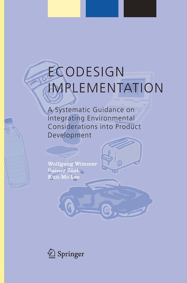 Wolfgang Wimmer, Rainer Züst, Kun Mo LEE - ECODESIGN Implementation, Häftad