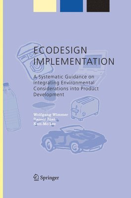 Wolfgang Wimmer, Rainer Züst, Kun Mo LEE, Kun Mo Lee - ECODESIGN Implementation, Häftad